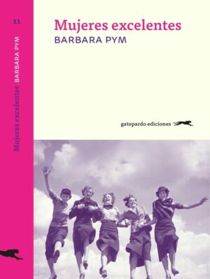 #9 MUJERES EXCELENTES, BARBARA PYM