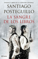 #13 LA SANGRE DE LOS LIBROS, SANTIAGO POSTEGUILLO