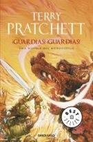 #17 ¡GUARDIAS, GUARDIAS!, TERRY PRATCHETT