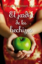 #23 EL JARDÍN DE LOS HECHIZOS, SARAH ADDISON ALLEN