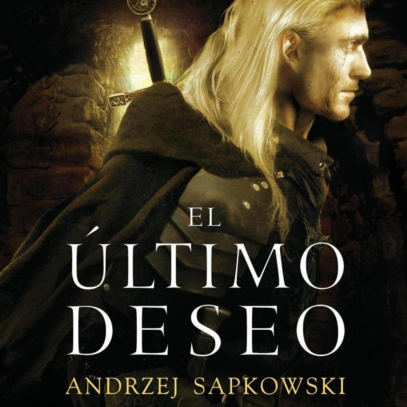 #25 EL ÚLTIMO DESEO (GERALT DE RIVIA I), ANDRZEJ SAPKOWSKI