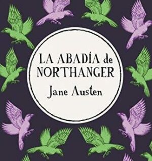#27 LA ABADÍA DE NORTHANGER, JANE AUSTEN