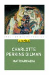#35 MATRIARCADIA, CHARLOTTE PERKINS GILMAN