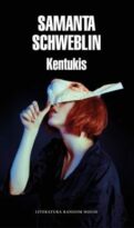 #67 KENTUKIS, SAMANTA SCHWEBLIN