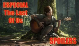 (SPOILERS) Especial The Last of Us