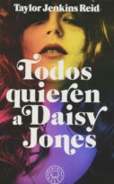 #72 TODOS QUIEREN A DAISY JONES, TAYLOR JENKINS REID