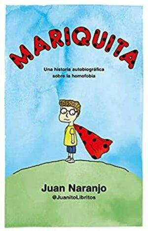 #74 MARIQUITA, JUAN NARANJO «JUANITO LIBRITOS»