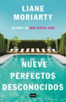 #99 NUEVE PERFECTOS DESCONOCIDOS, LIANE MORIARTY
