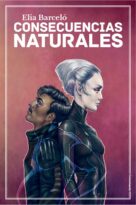 #97 CONSECUENCIAS NATURALES, ELIA BARCELÓ