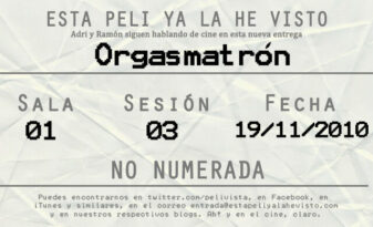 Esta peli ya la he visto episodio 3: Orgasmatrón