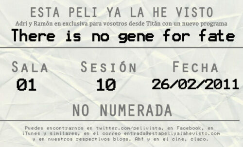 Esta peli ya la he visto episodio 10: There is no gene for fate