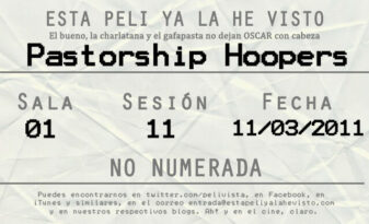 Esta peli ya la he visto episodio 11: Pastorship Hoopers