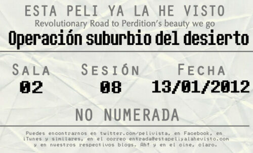 Esta peli ya la he visto episodio 29: Operación suburbio del desierto