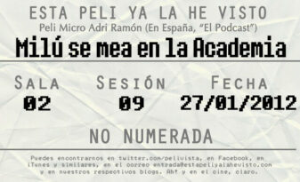 Esta peli ya la he visto episodio 30: Milú se mea en la Academia