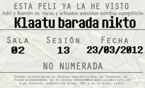 Esta peli ya la he visto episodio 34: Klaatu barada nikto