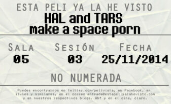 Esta peli ya la he visto episodio 85: HAL and TARS make a space porn