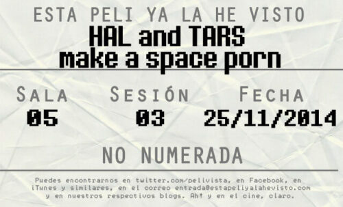 Esta peli ya la he visto episodio 85: HAL and TARS make a space porn