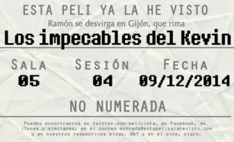 Esta peli ya la he visto episodio 86: Los impecables del Kevin