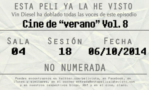 Esta peli ya la he visto episodio 82: Cine de “verano” Vol. 8