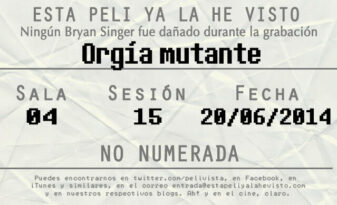 Esta peli ya la he visto episodio 79: Orgía mutante