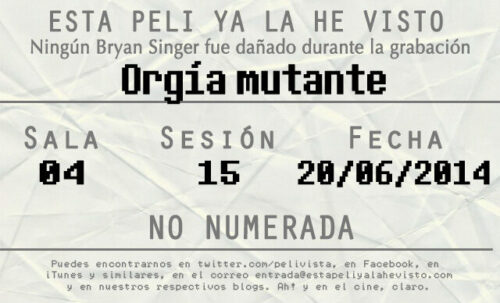 Esta peli ya la he visto episodio 79: Orgía mutante