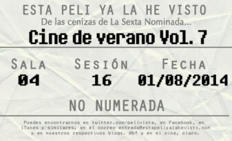 Esta peli ya la he visto episodio 80: Cine de verano Vol. 7
