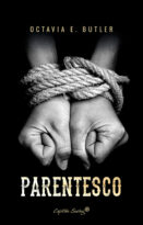 #108 PARENTESCO, OCTAVIA E. BUTLER