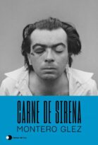 A bocajarro 10 – Carne de sirena, Montero Glez