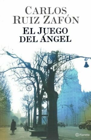 #116 EL JUEGO DEL ÁNGEL, CARLOS RUIZ ZAFÓN