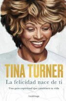 #118 LA FELICIDAD NACE DE TI, TINA TURNER