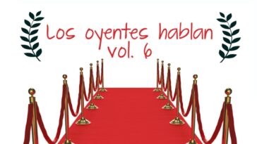 Los oyentes hablan Vol. 6
