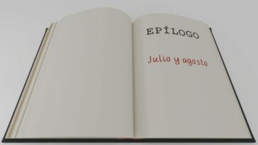 #123 EPÍLOGO (VI): JULIO Y AGOSTO DE 2022