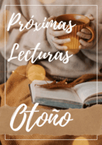 #125 PRÓXIMAS LECTURAS: OTOÑO 2022