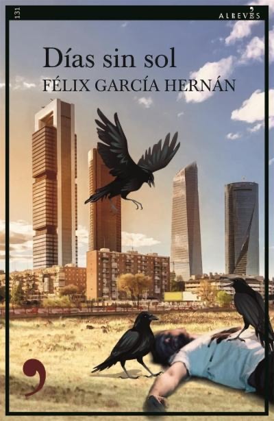 A bocajarro 13 – Días sin sol, Félix García Hernán
