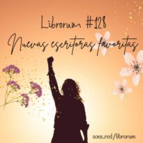 #128: Nuevas escritoras favoritas – #LeoAutorasOct
