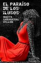 A bocajarro 16 – El paraíso de los ilusos, Marta Cañigueral