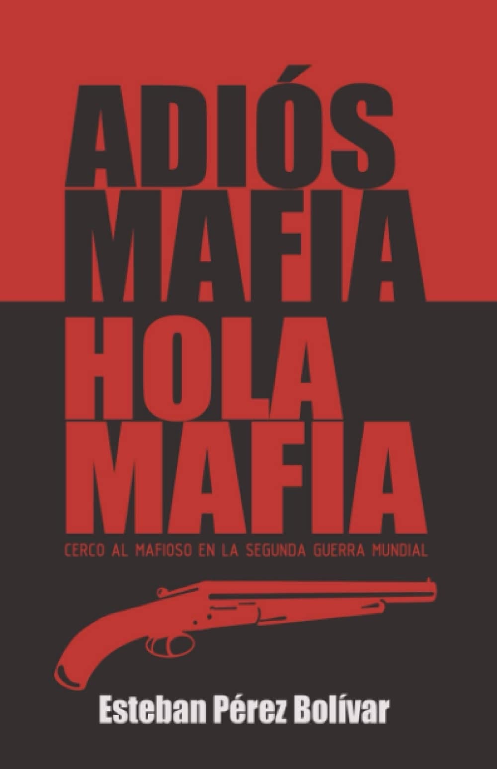A bocajarro 18 – Adiós Mafia, hola Mafia con Esteban Pérez Bolivar