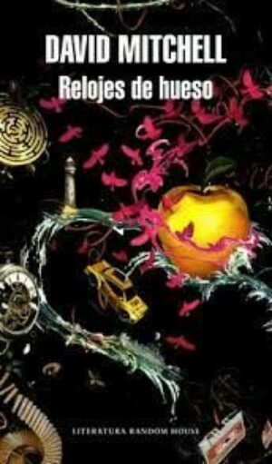 #159 RELOJES DE HUESO, DAVID MITCHELL