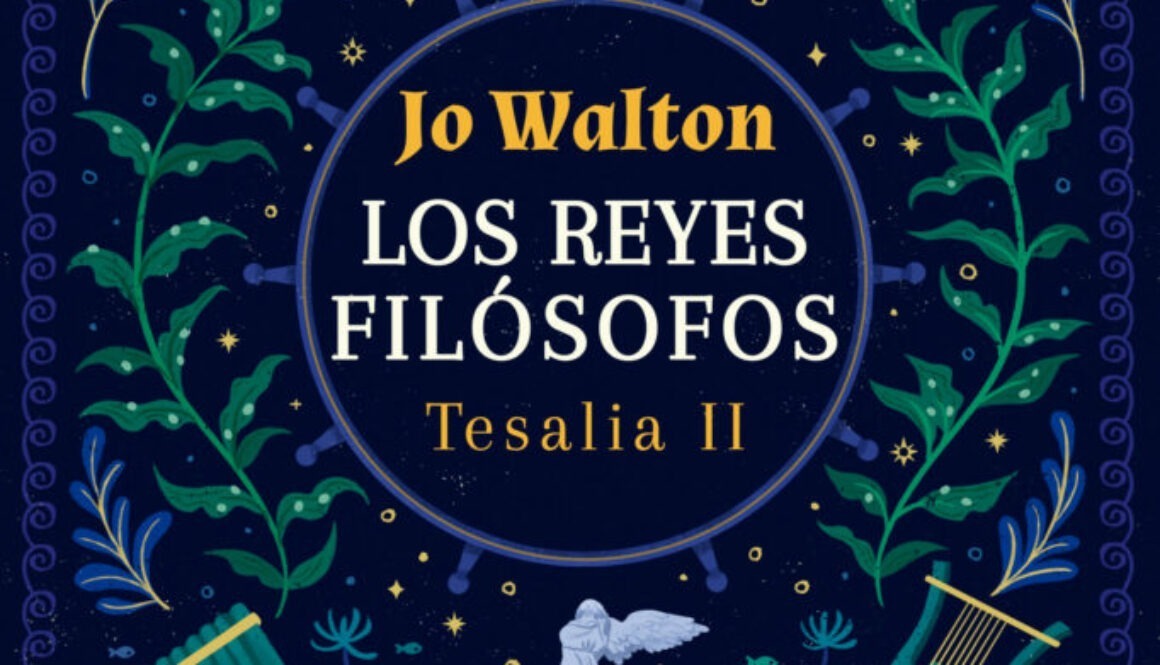 LOS REYES FILÓSOFOS (TESALIA II), JO WALTON