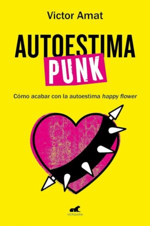 #167 AUTOESTIMA PUNK, VÍCTOR AMAT (¡CHARLA CON EL AUTOR!)