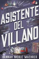 #173: ASISTENTE DEL VILLANO, HANNAH NICOLE MAEHRER