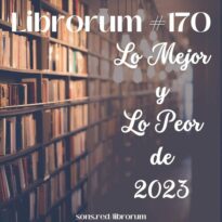 #170 LO MEJOR Y LO PEOR DE 2023