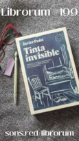 #199 TINTA INVISIBLE, JAVIER PEÑA