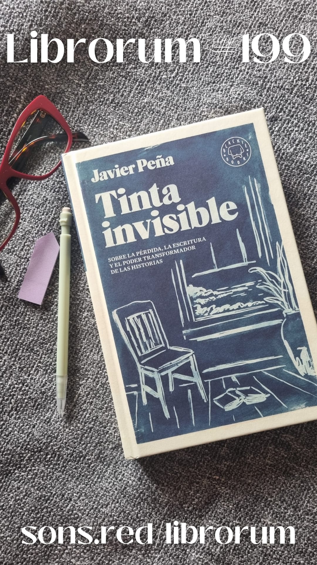 #199 TINTA INVISIBLE, JAVIER PEÑA