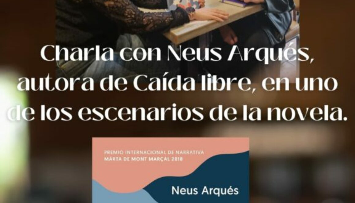 #198 CAÍDA LIBRE, NEUS ARQUÉS (¡CHARLA CON LA AUTORA!)