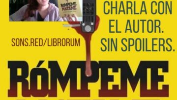 #208 RÓMPEME MÁTAME, ALBERTO MURIEL PINA (¡CHARLA CON EL AUTOR!)