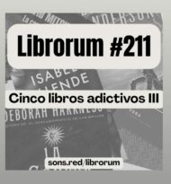 #211 CINCO LIBROS ADICTIVOS (III)