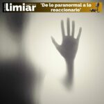 De lo paranormal a lo reaccionario