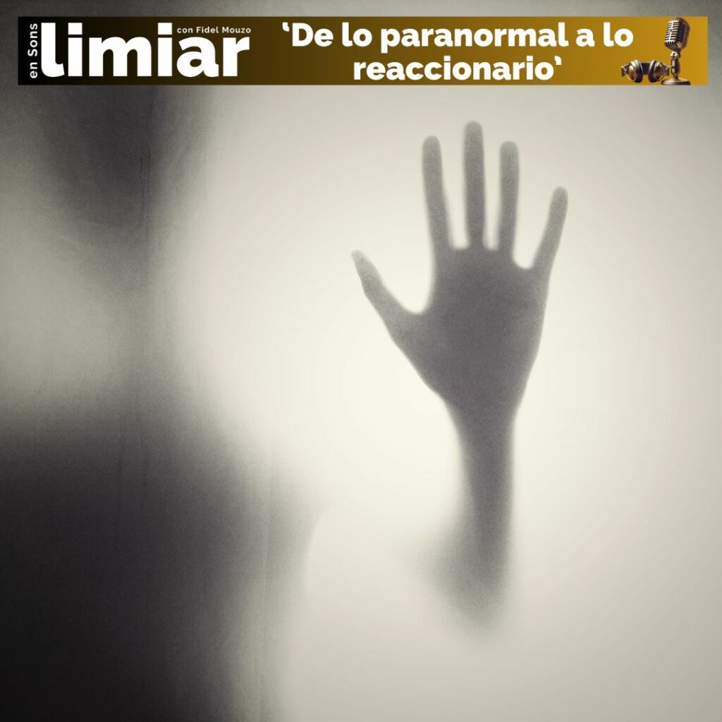 De lo paranormal a lo reaccionario