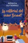 #217 LA EDITORIAL DEL SEÑOR BENNET, MÓNICA GUTIÉRREZ (EN DIRECTO DESDE LA LLIBRERIA ÉFORA)